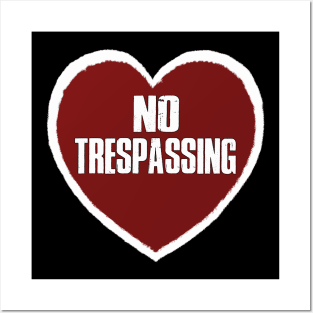 No Trespassing Posters and Art